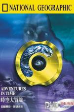Watch Adventures in Time: The National Geographic Millennium Special 123MoviesFree