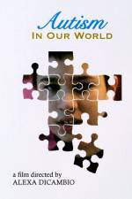 Watch Autism in Our World 123MoviesFree
