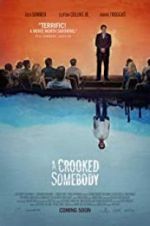 Watch A Crooked Somebody 123MoviesFree