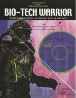 Watch Bio-Tech Warrior 123MoviesFree
