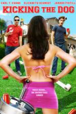 Watch Kicking the Dog 123MoviesFree