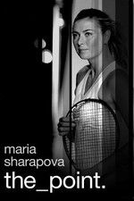 Watch Maria Sharapova: The Point 123MoviesFree