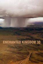 Watch Enchanted Kingdom 3D 123MoviesFree