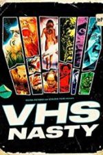 Watch VHS Nasty 123MoviesFree