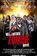 Watch Not Another Zombie Movie....About the Living Dead 123MoviesFree