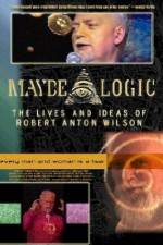 Watch Maybe Logic The Lives and Ideas of Robert Anton Wilson 123MoviesFree