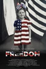 Watch The Girl Who Wore Freedom 123MoviesFree