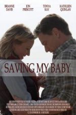 Watch Saving My Baby 123MoviesFree