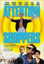 Watch Attention Shoppers 123MoviesFree