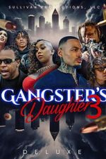 Watch Gangster\'s Daughter 3 123MoviesFree