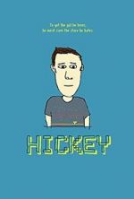 Watch Hickey 123MoviesFree