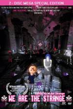 Watch We Are the Strange 123MoviesFree