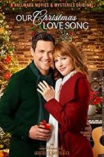 Watch Our Christmas Love Song 123MoviesFree