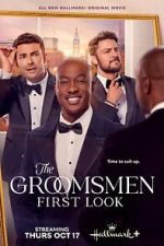Watch The Groomsmen: First Look 123MoviesFree