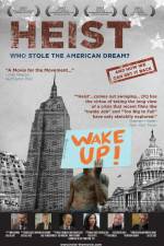 Watch Heist Who Stole the American Dream 123MoviesFree
