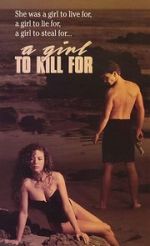 Watch A Girl to Kill For 123MoviesFree