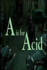 Watch A Is for Acid 123MoviesFree