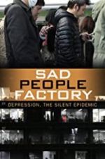 Watch Sad People Factory 123MoviesFree