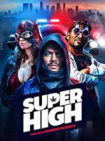 Watch Super High 123MoviesFree