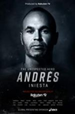 Watch Andr�s Iniesta: The Unexpected Hero 123MoviesFree