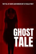 Watch Ghost Tale 123MoviesFree