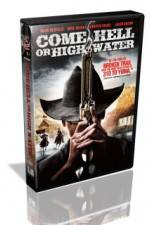 Watch Come Hell Or High Water 123MoviesFree