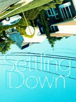 Watch Settling Down 123MoviesFree