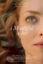 Watch A Mouthful of Air 123MoviesFree