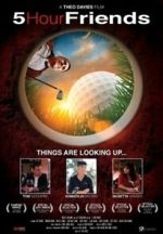 Watch 5 Hour Friends 123MoviesFree