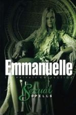 Watch Emmanuelle - The Private Collection: Sexual Spells 123MoviesFree