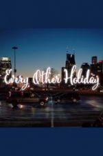 Watch Every Other Holiday 123MoviesFree