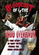 Watch Bloodlust of the Druid Overlords (Short 2013) 123MoviesFree