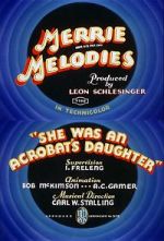 Watch She Was an Acrobat\'s Daughter (Short 1937) 123MoviesFree