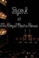 Watch Bj�rk at the Royal Opera House 123MoviesFree