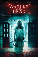 Watch Asylum of the Dead 123MoviesFree