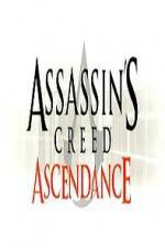 Watch Assassins Creed Ascendance 123MoviesFree