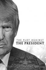 Watch The Plot Against the President 123MoviesFree