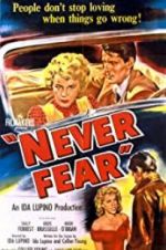 Watch Never Fear 123MoviesFree