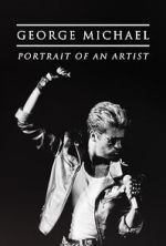 Watch George Michael: Portrait of an Artist 123MoviesFree