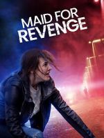 Watch Maid for Revenge 123MoviesFree