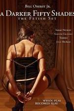 Watch The Fetish Set 123MoviesFree