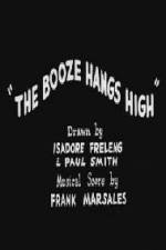 Watch The Booze Hangs High 123MoviesFree