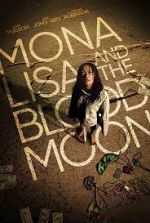 Watch Mona Lisa and the Blood Moon 123MoviesFree