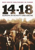 Watch 14-18: The Noise and the Fury 123MoviesFree