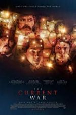 Watch The Current War: Director\'s Cut 123MoviesFree