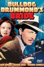 Watch Bulldog Drummond's Bride 123MoviesFree