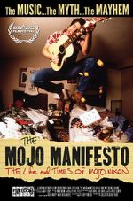 Watch The Mojo Manifesto: The Life and Times of Mojo Nixon 123MoviesFree