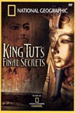 Watch National Geographic: King Tut\'s Final Secrets 123MoviesFree