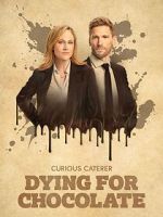Watch Curious Caterer: Dying for Chocolate 123MoviesFree