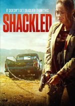 Watch Shackled 123MoviesFree